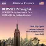 Cover for album: Bernstein, Gershwin, Copland, Wolf Trap Opera, National Orchestral Institute Philharmonic, James Judd – Songfest(CD, Album)