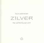Cover for album: Louis Andriessen, The California E.A.R. Unit – Zilver(CD, Album)