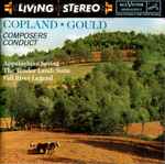Cover for album: Copland / Gould – Appalachian Spring / The Tender Land Suite / Fall River Legend