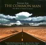 Cover for album: Fanfare for The Common Man - The Music of Aaron Copland(2×CD, Compilation)