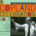 Cover for album: A Copland Celebration, Vol. 2: Chamber Music And Rarities