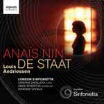 Cover for album: Louis Andriessen, London Sinfonietta, Cristina Zavalloni, David Atherton (2), Synergy Vocals – Anaïs Nin; De Staat(CD, Album)