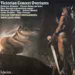 Cover for album: Mackenzie · Pierson · Parry · Macfarren · Sullivan · Corder · Elgar - English Northern Philharmonia, David Lloyd-Jones – Victorian Concert Overtures