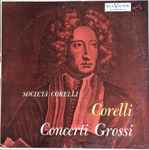 Cover for album: Corelli - Società Corelli – Concerti Grossi