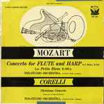 Cover for album: Mozart / Corelli - Ton-Studio Orchestra, Gustav Lund (2) – Concerto For Flute And Harp In C Major, K-299 - Les Petits Riens, K-299 a / Christmas Concerto (Fata Per La Notte Di Natalie)(LP, Repress, Mono)