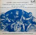 Cover for album: Georg Friedrich Händel, Arcangelo Corelli - Südwestdeutsches Kammerorchester • Friedrich Tilegant – Concerti Grossi Für Streicher Op. 6 Nr. 5 Und 6 / Concerto Grosso G-Moll Op. 6 Nr. 8 »Weihnachtskonzert«