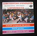 Cover for album: Haydn / Bach / Corelli - L'Orchestre D'Enfants De La Schola Cantorum, Alfred Loewenguth – Symphonie Des Jouets / Gavotte / Concerto De Noël(LP, 10