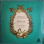 Cover for album: Corelli / Geminiani – Concerto Grosso In Re Maggiore / Concerto Grosso Opera 3, N.o 2(LP)