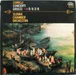 Cover for album: Corelli, Slovak Chamber Orchestra – Concerti Grossi ➔ 5/9/2/8