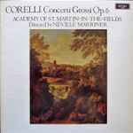 Cover for album: Corelli, Neville Marriner, Academy Of St. Martin-in-the-Fields – Concerti Grossi Op. 6