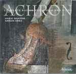 Cover for album: Joseph Achron – Hagai Shaham, Arnon Erez – Complete Suites For Violin And Piano(2×CD, Album)