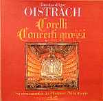 Cover for album: Corelli, David Oistrach Und Igor Oistrach, Solistenensemble Der Moskauer Philharmonie – Concerti Grossi, Op. 6 Nr. 1-12