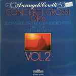 Cover for album: Arcangelo Corelli, Südwestdeutsches Kammerorchester, Günther Wich – Concerti Grossi Op.6 Vol.2(LP)