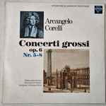 Cover for album: Arcangelo Corelli, Südwestdeutsches Kammerorchester Dirigent Günther Wich – Concerti Grossi Op. 6, Nr. 5-8(LP, Album, Reissue)