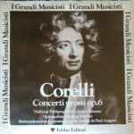 Cover for album: Corelli, Wolfgang Rösch (2), Angus Ramsay, Andrea Schober, Südwestdeutsches Kammerorchester Diretta Da Paul Angerer – Concerti Grossi Op. 6