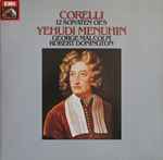 Cover for album: Corelli, Yehudi Menuhin, George Malcolm, Robert Donington – 12 Sonatas Op. 5