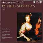 Cover for album: Arcangelo Corelli, Bohdan Warchal, Jozef Kopelman, Juraj Alexander, Alexander Cattarino – 12 Trio Sonatas Op. 1(2×LP, Album, Stereo)