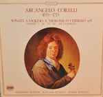 Cover for album: Arcangelo Corelli, Sigiswald Kuijken, Wieland Kuijken, Robert Kohnen – Sonate A Violino E Violone O Cimbalo Op. V / Sonate I - III - VI - XI La Follia