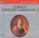 Cover for album: Corelli, Tafelmusik Baroque Orchestra – Corelli Concerti Grossi Op. 6