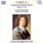 Cover for album: Corelli - Capella Istropolitana, Jaroslav Kr(e)chek – Concerti Grossi Op. 6, Nos. 1 - 6