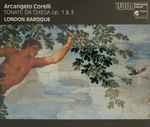 Cover for album: Arcangelo Corelli, London Baroque – Sonate Da Chiesa Op. 1 & 3