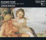 Cover for album: Arcangelo Corelli - London Baroque – Sonate Da Camera Op. 2 & 4