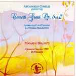 Cover for album: Arcangelo Corelli, Edoardo Bellotti – Concerti Grossi Op. 6 Vol. II - Appropriati All'Organo Da Thomas Billington(CD, )