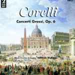 Cover for album: Slovak Chamber Orchestra, Corelli, Bohdan Warchal – Concerti Grossi, Op. 6(2×CD, )