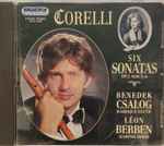 Cover for album: Corelli, Benedek Csalog, Léon Berben – Six Sonatas Op5 No 1-6(CD, Stereo)
