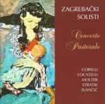 Cover for album: Zagrebački Solisti, Corelli, Locatelli, Molter, Stratik, Ivančić – Concerto Pastorale(CD, Album)