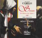 Cover for album: Arcangelo Corelli, Ensemble Mensa Sonora, Jean Maillet – Sonate Da Chiesa A Tre, Opus 1 1681 Trio Sonatas(CD, Album)