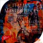 Cover for album: Platti - Vivaldi - Geminiani, Veracini - Corelli - La Barca Leyden – Italian Masterpieces(SACD, Hybrid, Album)