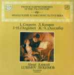 Cover for album: L. Couperin / J.-H. d'Anglebert - Alexei Lubimov – Suite In D Minor / Suite No. 2 In G Minor