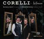 Cover for album: Corelli - Mahan Esfahani, Michala Petri – La Follia(SACD, Hybrid, Multichannel, Album)