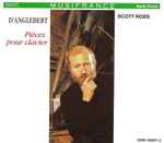 Cover for album: d'Anglebert - Scott Ross (4) – Pièces Pour Clavier