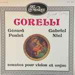 Cover for album: Gérard Poulet, Arcangelo Corelli – Corelli Sonates Pour Violon Et Orgue(LP, Stereo)