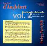 Cover for album: Jean-Henry d'Anglebert, Barbara Maria Willi – Sämtliche Cembalowerke Vol. 2(CD, )