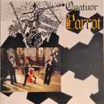 Cover for album: Quatuor Parrot, Arcangelo Corelli, Giuseppe Sammartini, G. F. Haendel, Antonio Vivaldi – Quatuor Parrot(LP, Stereo)