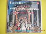 Cover for album: Corelli, Società Corelli – Concerto Grosso In Sol Minore, Op. 6, N. 8 (Per La Notte Di Natale)