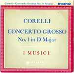 Cover for album: I Musici, Corelli – Concerto Grosso No. 1 In D Major(7