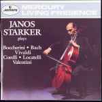 Cover for album: Janos Starker Plays Boccherini •  Bach / Vivaldi / Corelli •  Locatelli / Valentini – Janos Starker Plays Boccherini, Corelli, Bach, Vivaldi Locatelli, Valentini