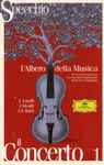 Cover for album: A. Corelli, A. Vivaldi, J.S. Bach – Il Concerto Vol. 1(CD, Compilation)