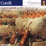 Cover for album: Concerti Grossi Op. VI (Selezione)(CD, Album, Compilation)