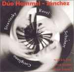 Cover for album: Duo Hammel-Sanchez / Stravinsky, Ravel, Schubert, Corigliano – Works For One Piano Four Hands(CD, Album)