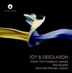 Cover for album: Mozart, Finzi, Corigliano, Heredia, Tesla Quartet, Alexander Fiterstein – Joy & Desolation(CD, Album)