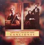 Cover for album: Andrés Gaos, Marcial del Adalid, María Teresa Del Castillo, Pablo Ferreño – Canciones(CD, Compilation)