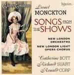 Cover for album: Lionel Monckton, Catherine Bott, Richard Suart, Ronald Corp – Songs From The Shows(CD, Stereo)