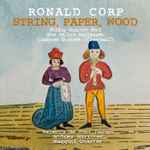 Cover for album: Ronald Corp, Rebecca de Pont Davies, Andrew Marriner, The Maggini Quartet – String, Paper, Wood(CD, Album)