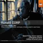 Cover for album: Ronald Corp, Sarah Pring, Chilingirian Quartet, Andrew Brownell – Letters From Lony(CD, Album)