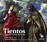 Cover for album: Francisco Correa De Arauxo − Louis Thiry, Patrick Bismuth – Tientos(CD, )